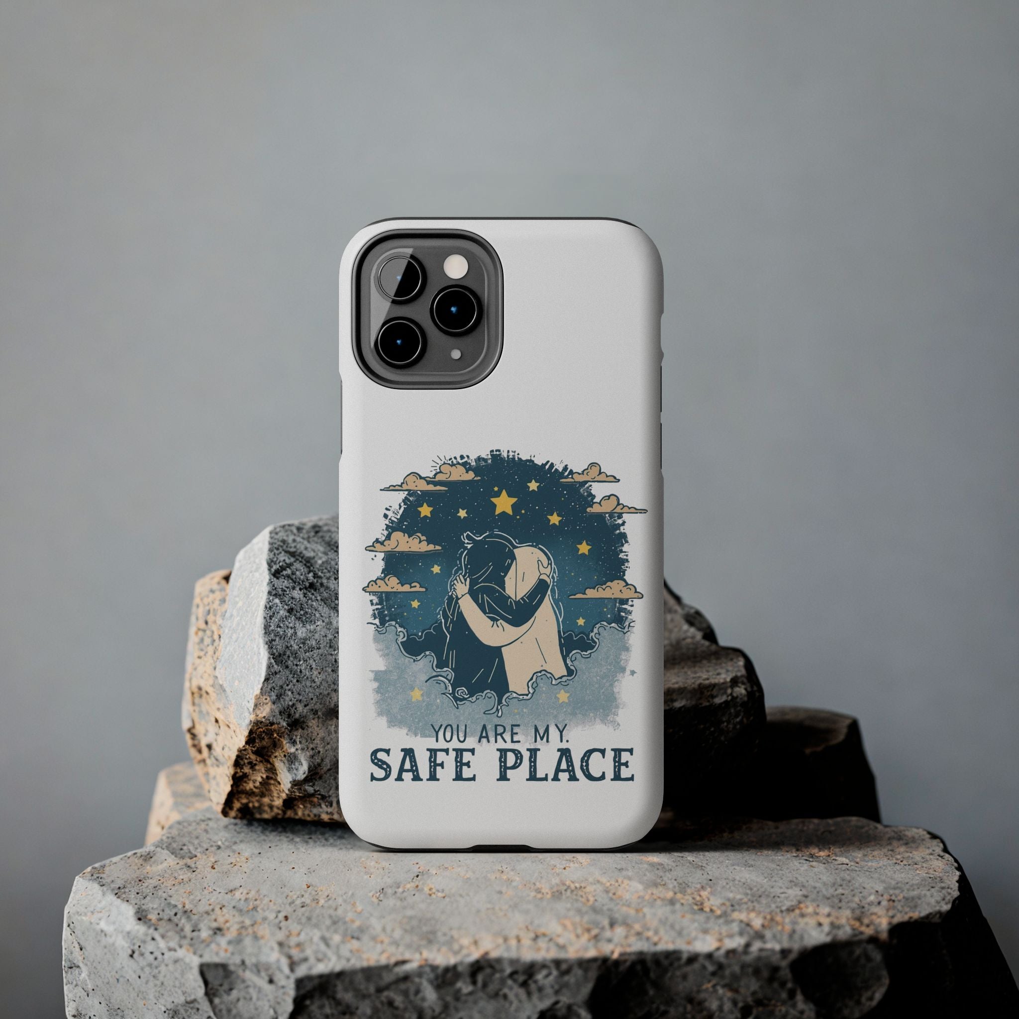 Phone Case — "You Are My Safe Place-Blue" Romantic Protective Cover